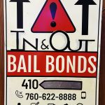 IN & OUT Bail Bonds lot sign
